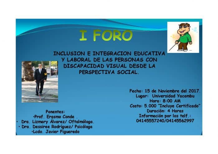 Afiche del foro Inclusión e integración educativa y laboral de las personas con discapacidad visual desde la perspectiva social.