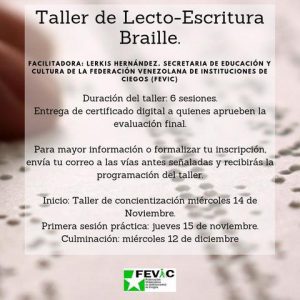 Afiche de invitación a los talleres sobre discapacidad visual y sobre braille. 